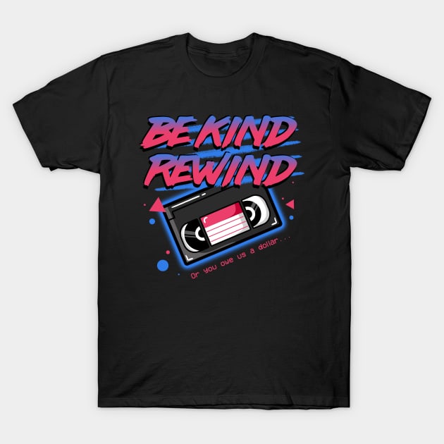 Be Kind Rewind T-Shirt by fishbiscuit